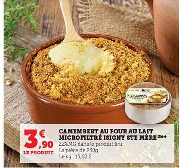 camembert au four au lait microfiltré isigny ste mère