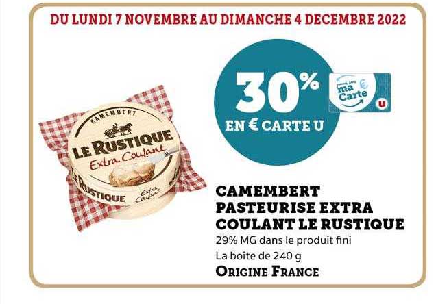 Camembert Pasteurisé Extra Coulant Le Rustique