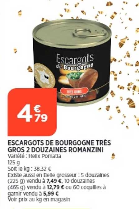 escargots de bourgogne très gros 2 douzaines romanzini