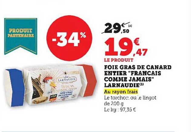 foie gras de canard entier "français comme jamais" larnaudie