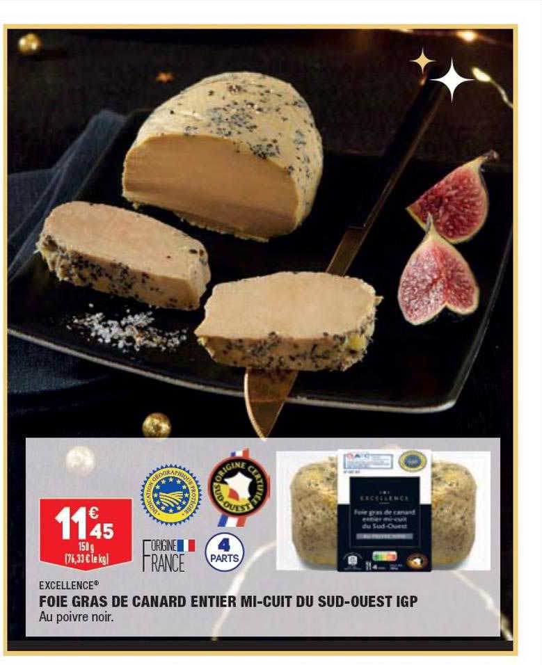 foie gras de canard entier mi-cuit du sud-ouest igp excellence