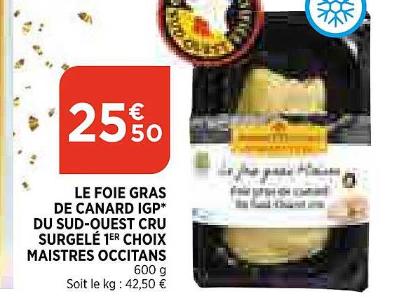 le foie gras de canard igp du sud-ouest cru surgelé 1er choix maistres occitans