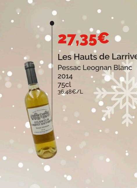 les hauts de larrive pessac leognan blanc 2014