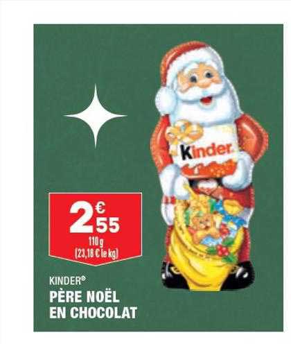 père noël en chocolat kinder