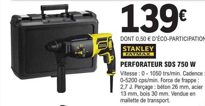 perforateur sds 750 w stanley fatmax