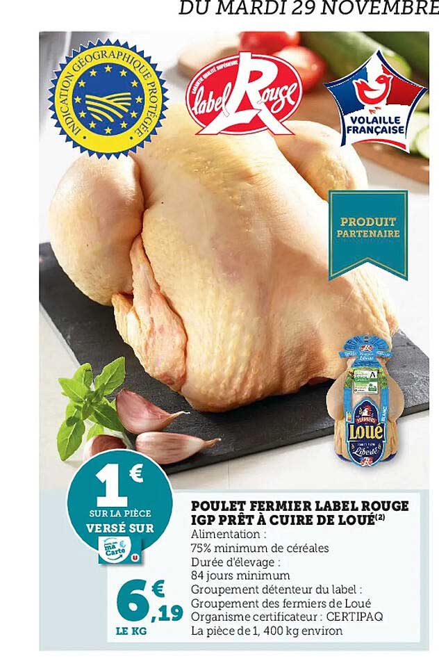 Poulet Fermier Label Rouge Igp Prêt à Cuire De Loué