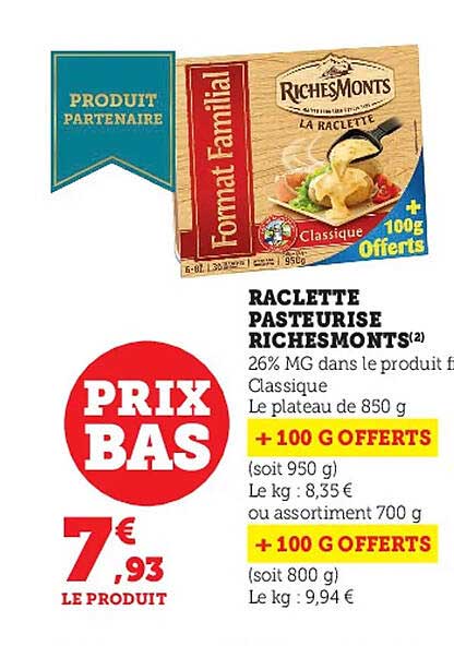 Raclette Pasteurisé Riches Monts