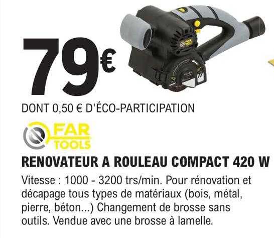 rénovateur à rouleau compact 420 w far tools