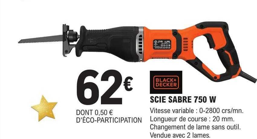 scie sabre 750 w black + decker