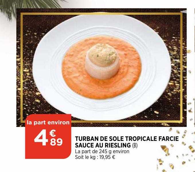 Turban De Sole Tropicale Farcie Sauce Au Riesling