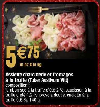assiette charcuterie et fromages à la truffe (tuber aestivum vitt)