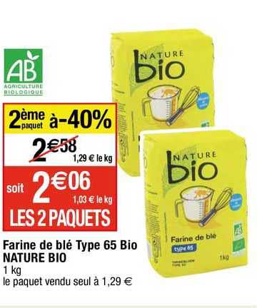 farine de blé type 65 bio nature bio 2ème paquet à -40%