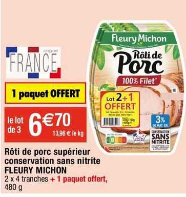 rôti de porc supérieur conservation sans nitrite fleury michon