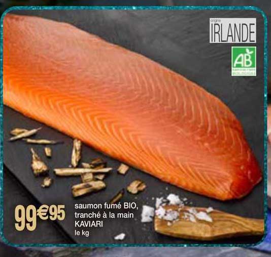 saumon fumé bio, tranché à la main kaviari