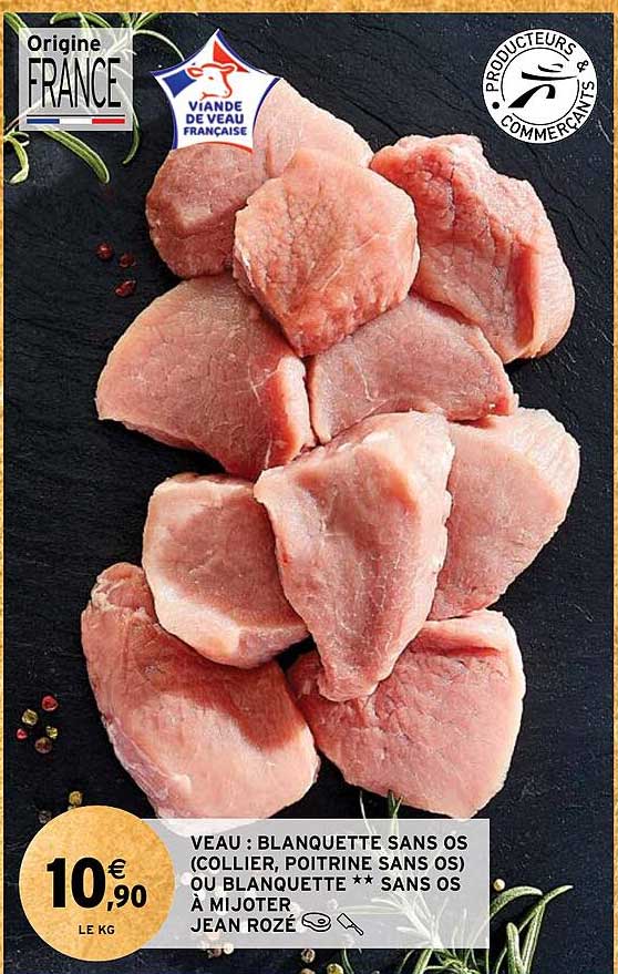 Veau : Blanquette Sans Os (collier, Poitrine Sans Os) Ou Blanquette**sans Os à Mijoter Jean Rozé