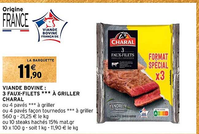 viande bovine : 3 faux-filets***à griller charal