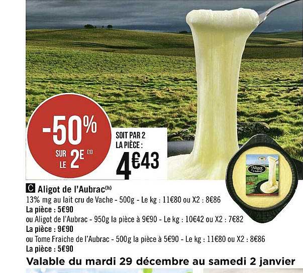 aligot de l'aubrac -50% sur le 2è