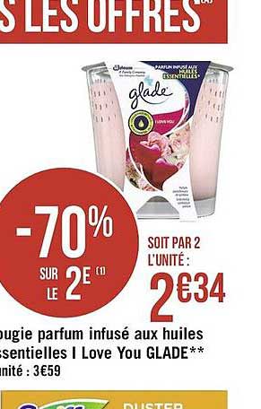 bougie parfum infusé aux huiles essentielles i love you glade -70% sur le 2è