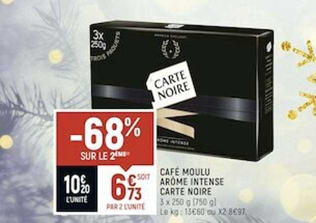 Café Moulu Arôme Intense Carte Noire -68% Sur Le 2ème