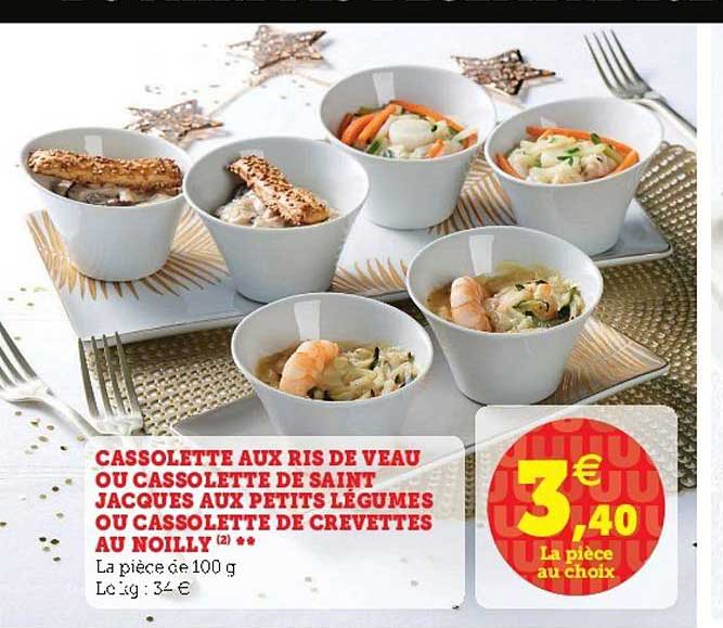 Cassolette Aux Ris De Veau Ou Cassolette De Saint  Jacques Aux Petits Légumes Ou Cassolette De Crevettes Au Noilly
