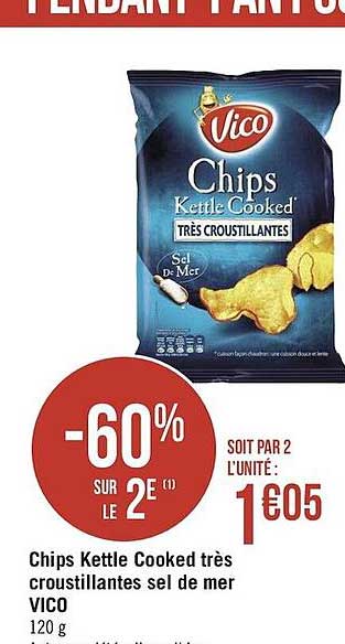 chips kettle cooked très croustillantes sel de mer vico -60% sur le 2è
