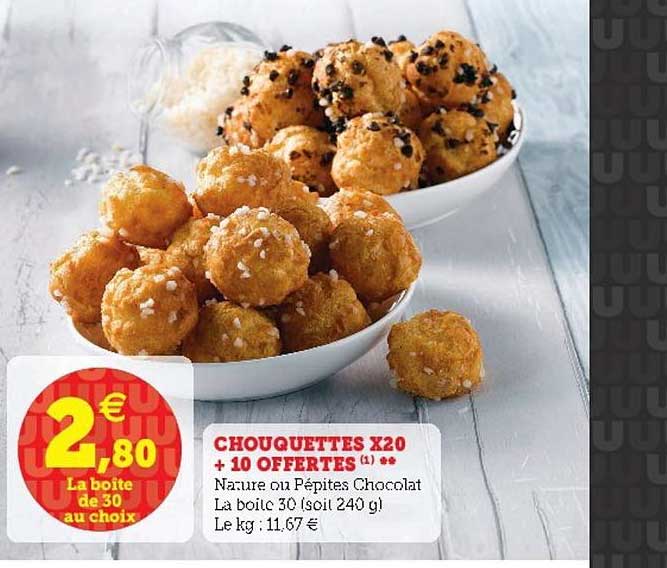 chouquettes x20 +10 offertes
