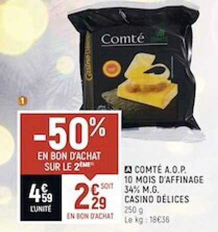 comté a.o.p. 10 mois d'affinage 34% m.g. casino délices