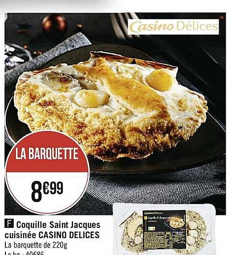 coquille saint jacques cuisinée casino délices