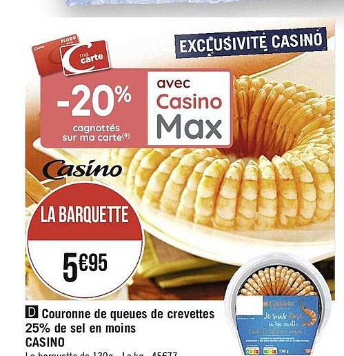 couronne de queues de crevettes 25% de sel en moins casino