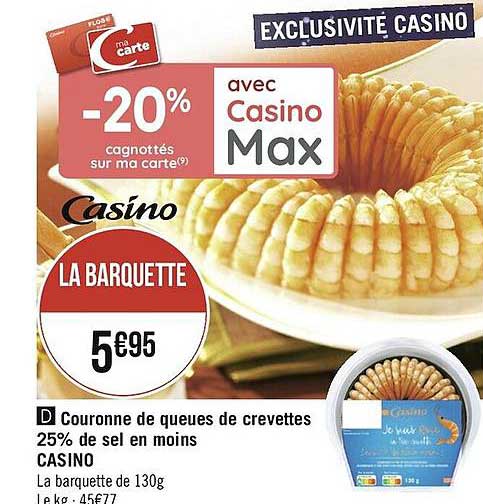 couronne de queues de crevettes 25% de sel en moins casino