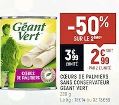 cœurs de palmiers sans conservateur géant vert -50% sur le 2ème