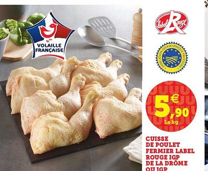 cuisse de poulet fermier label rouge igp de la drôme ou igp