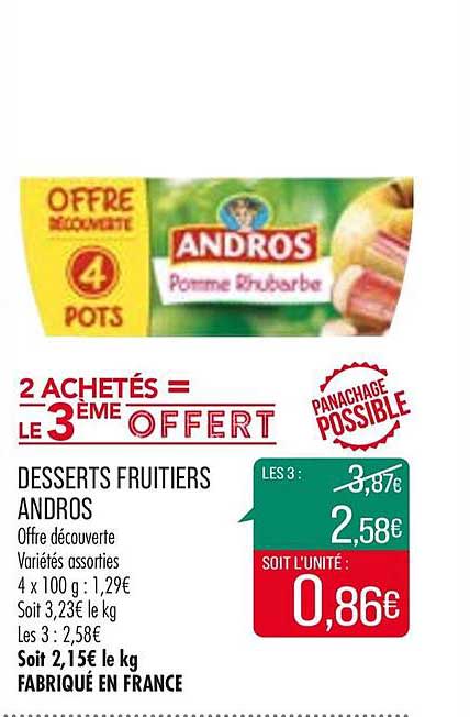 desserts fruitiers andros 2 achetés = le 3ème offert