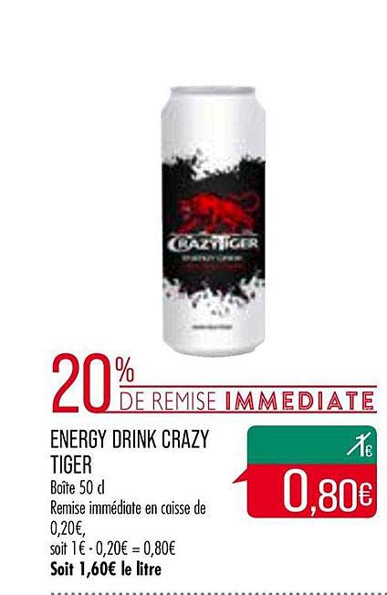 energy drink crazy tiger 20% de remise immédiate