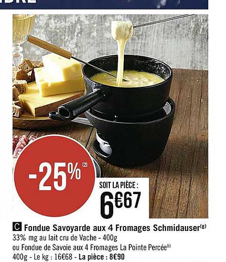 fondue savoyarde aux 4 fromages schmidauser