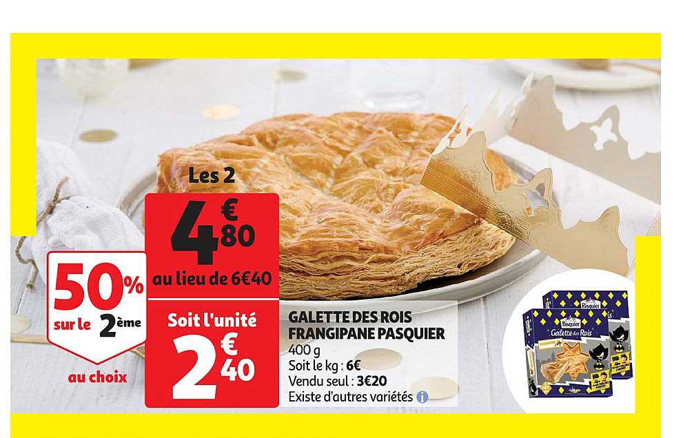 galette des rois frangipane pasquier 50% sur le 2ème au choix