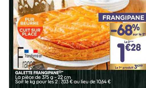 galette frangipane -68% sur le 2e