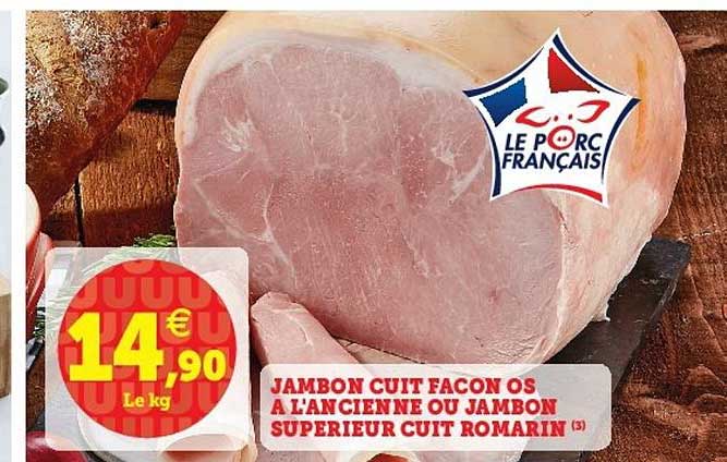 jambon cuit façon os à l'ancienne ou jambon supérieur cuit romarin