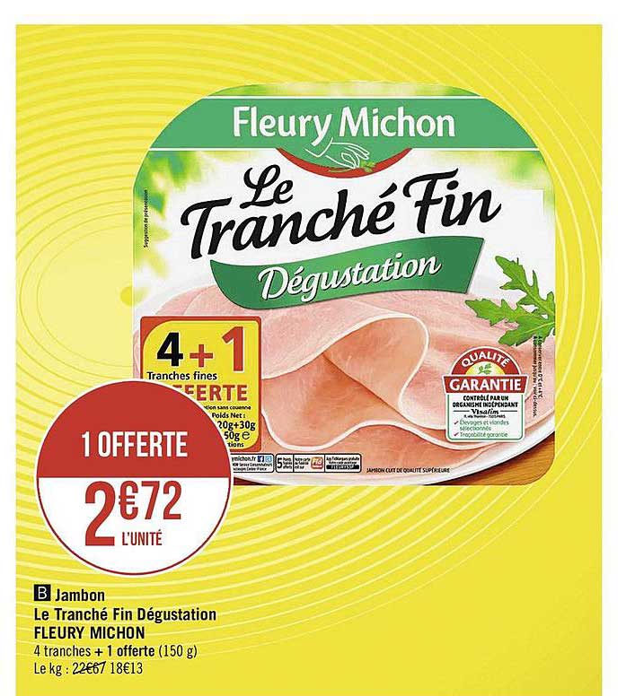 jambon le tranché fin dégustation fleury michon