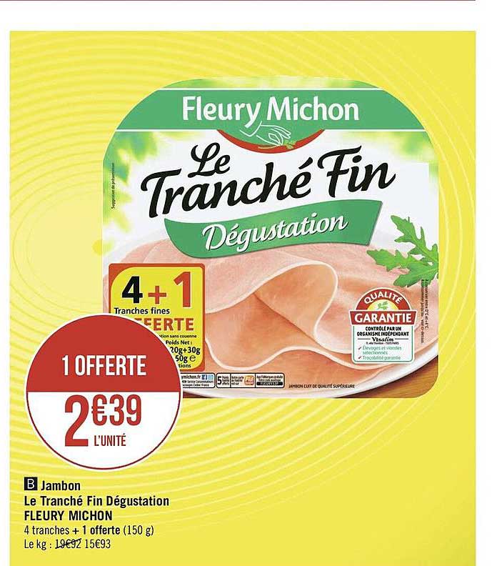 jambon le tranché fin dégustation fleury michon