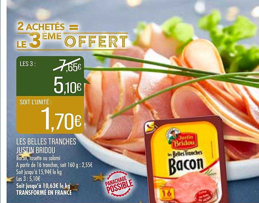 les belles tranches justin bridou