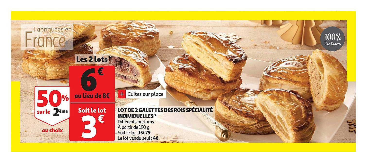 lot de galettes des rois spécialité individuelles 50% sur le 2ème au choix