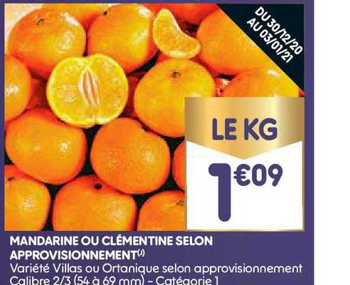 mandarine ou clémentine selon approvisionnement