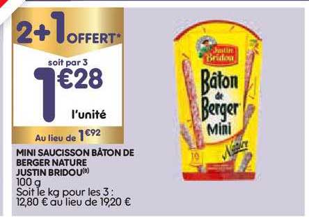 Mini Saucisson Bâton De Berger Nature Justin Bridou 2+1 Offert