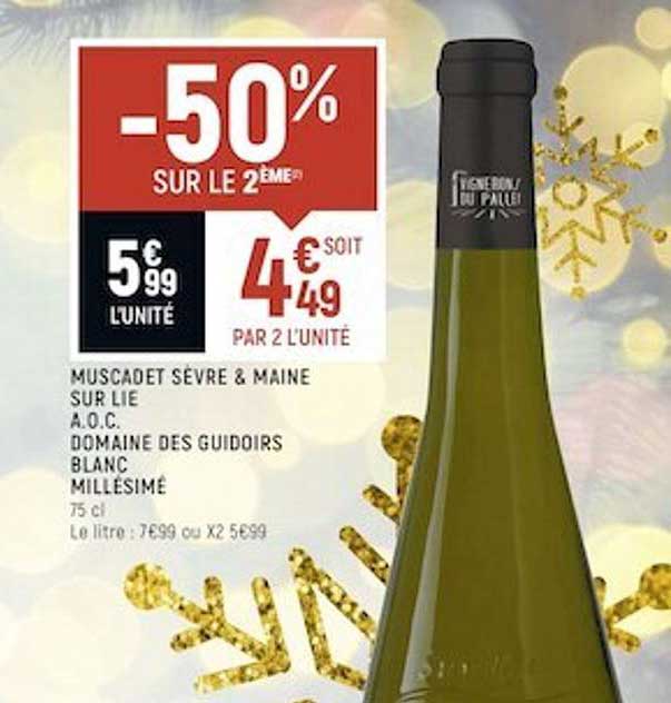 muscadet sèvre & maine sur lie a.o.c. domaine des guidoirs blanc millesimé -50% sur le 2ème