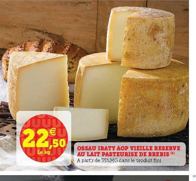 ossau iraty aop vieille réserve au lait pasteurisé de brébis