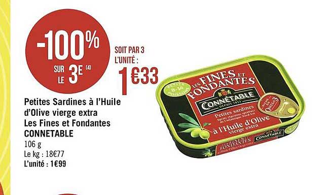 petites sardines à l'huile d'olive vierge extra les fines et fondantes connetable -100% sur le 3è