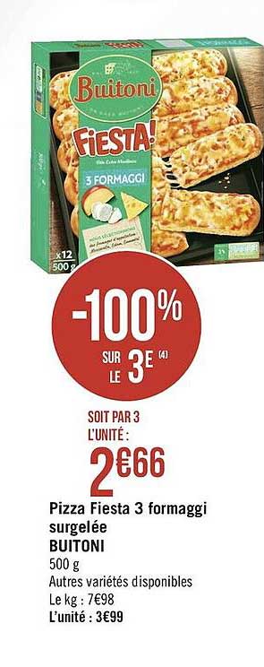 Pizza Fiesta 3 Formaggi Surgelée Buitoni -100% Sur Le 3è