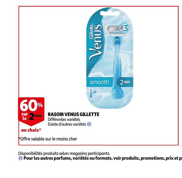 Rasoir Venus Gillette 60% Sur Le 2ème Au Choix