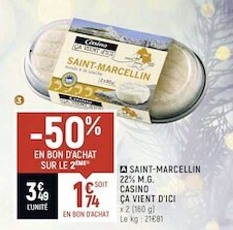 saint marcellin 22% m.g. casino ça vient d'ici